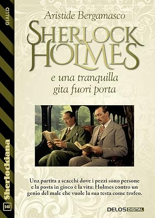 Copertina di Sherlock Holmes e una tranquilla gita fuori porta di Aristide Bergamasco